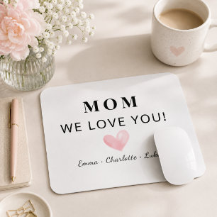 Trendy Personalized Mom We Love You Mouse Pad