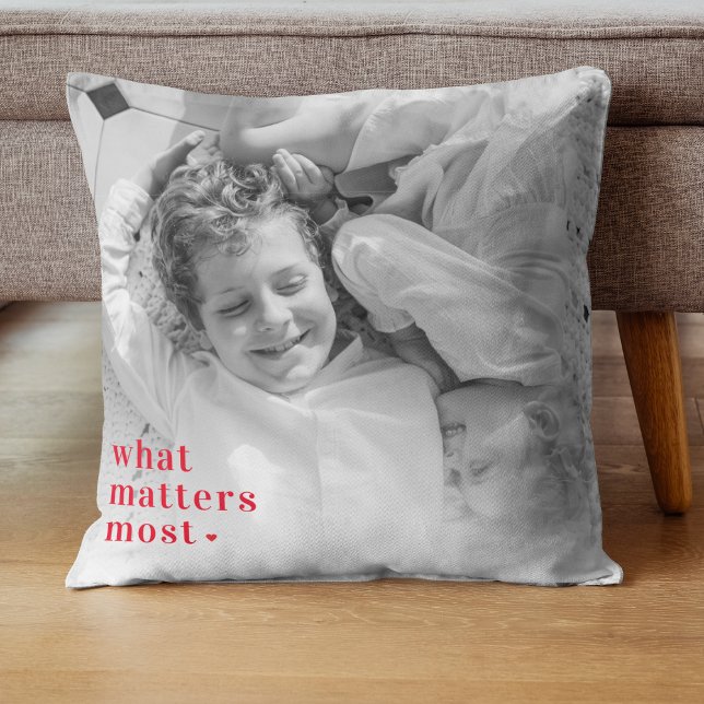 Trendy Photo & What Matters Most Positive RedQuote Throw Pillow (Creator Uploaded)