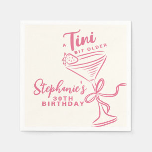Trendy Pink A Tini Bit Older 30th Birthday Napkin