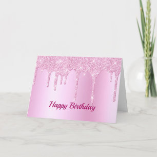 Trendy Pink Glitter Drips Graphic Birthday Card