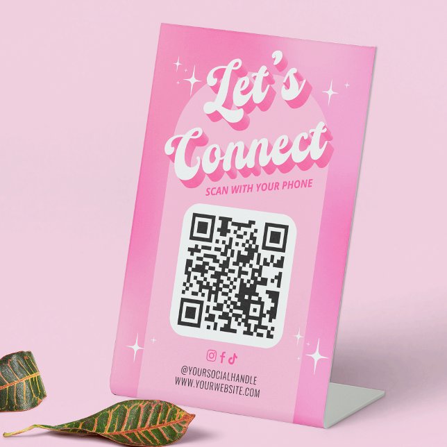Trendy Pink Groovy Let's Connect Scannable QR Code Pedestal Sign (Let's Connect trendy QR code sign design with retro fonts, groovy style and girly pink aesthetic)