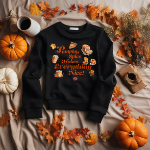 Trendy Pumpkin Spice Makes Everything Nice Sweatshirt