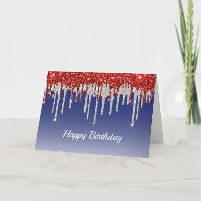 Trendy Red White and Blue Glitter Drips Birthday Card (Front)