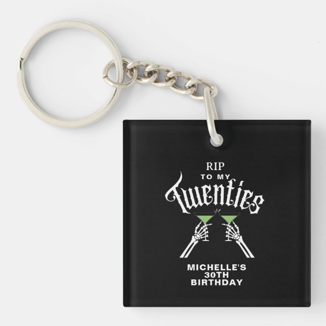 Trendy RIP To My Twenties 30th Birthday Party Keychain (Front)