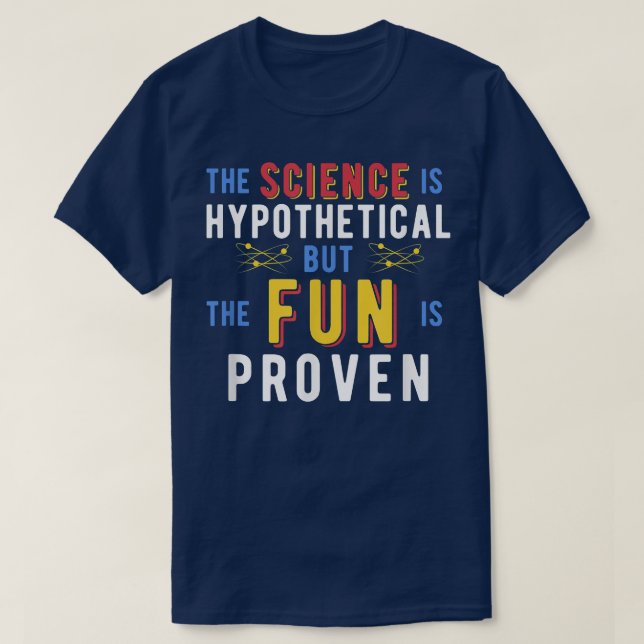 Trendy Science Is Fun  T-Shirt (Design Front)