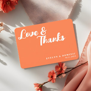 Trendy Script Coral Orange Love & Thanks Wedding Thank You Card