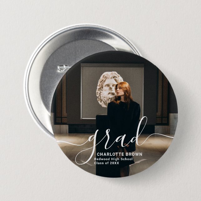 Trendy Script Modern Simple Graduation Photo 3 Inch Round Button (Front & Back)
