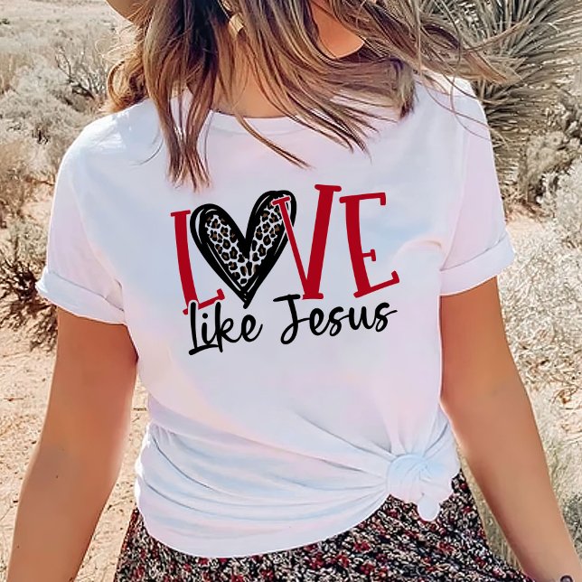  Trendy Shirt, Christian Shirt, Love Like Jesus T- T-Shirt (Creator Uploaded)
