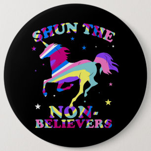 Trendy Shun The NonBelievers Unicorn 2 6 Inch Round Button