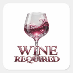 Trendy Silver WINE REQUIRED Sticker Design