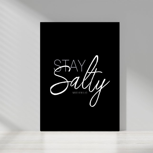 Trendy Stay Salty Typography Christian Scripture Poster (Creator Uploaded)
