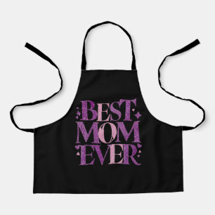 Trendy Typography Best Mom Ever Apron
