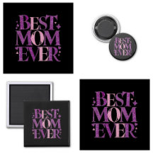 Trendy Typography Best Mom Ever