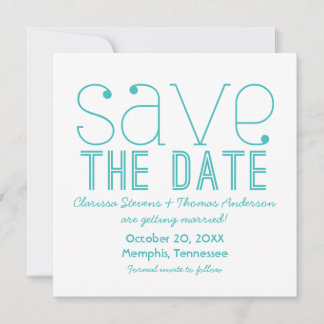 Trendy Typography Save the Date Invite, Aqua Invitation