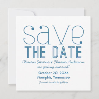Trendy Typography Save the Date Invite, Blue Invitation