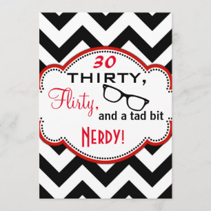 Trente, flirty et Nerdy Birthday Invitation