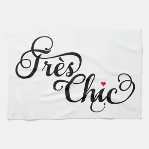 Très chic, French word art, text design with red h Kitchen Towel