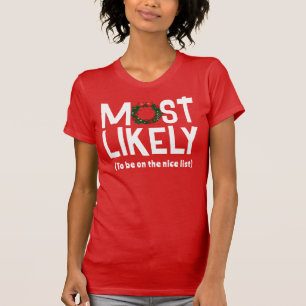 Très probable d'être sur la belle liste T-Shirt