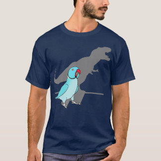 Trex Blue Indian ringneck Pet Birb memes Parrot T-Shirt