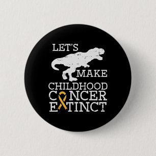 Trex Childhood Cancer Extinct Awareness Dinosaur B 2 Inch Round Button