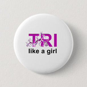 tri like a girl 2 inch round button