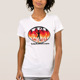 Tri Like Hell Ladies Singlet T-Shirt