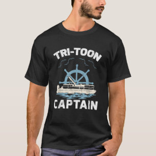 Tri Toon Captain Funny TriToon Boating Pontoon T S T-Shirt