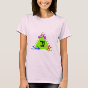 TRI Triathlon Swim Bike Run TRIANGLE TRI ME Design T-Shirt