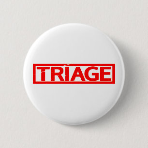 Triage Stamp 2 Inch Round Button