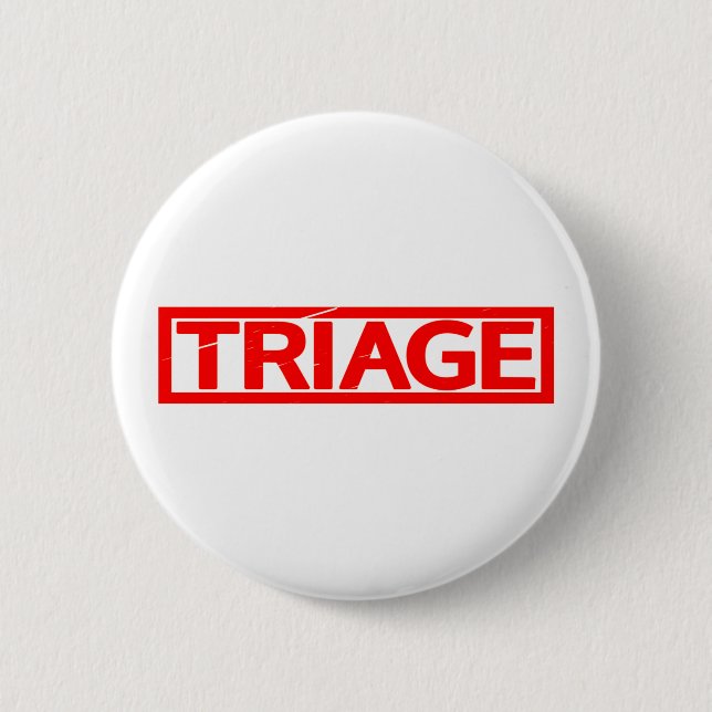 Triage Stamp 2 Inch Round Button (Front)