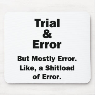 Trial and Error Mouse Pad