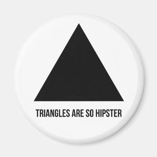 triangles are so hipster magnet