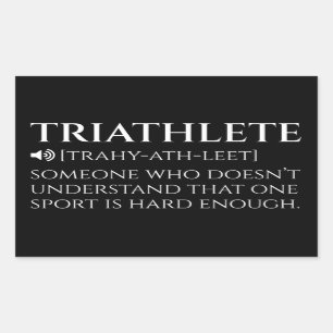 Triathlete Definition Funny Sticker