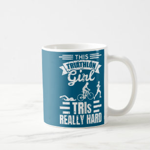 Triathlete Girls Funny Triathlon  Coffee Mug