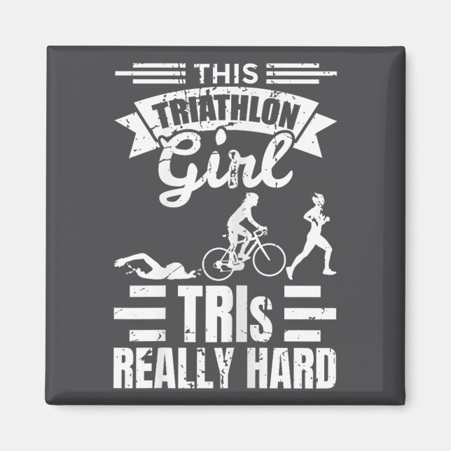 Triathlete Girls Funny Triathlon  Magnet (Front)