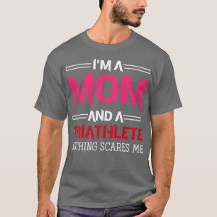 Triathlete Mom Triathlon T-Shirt
