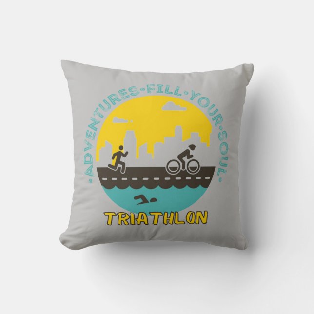 Triathlon. Adventure fill your soul Throw Pillow (Front)