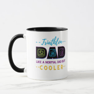 Triathlon dad, like a normal dad but cooler mug