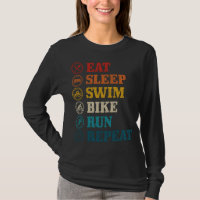 Triathlon Eat Sleep Swim Bike Run Repeat Triathlet