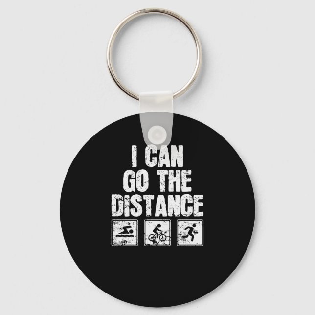 Triathlon I Can Go The Distance Keychain (Front)