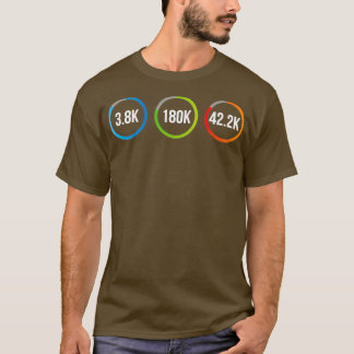 Triathlon run bike swim training our goals T-Shirt