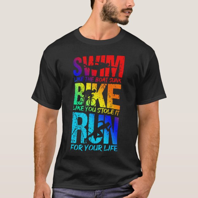 Triathlon Swim Bike Run Fitness Sports Athlete Run T-Shirt (Front)