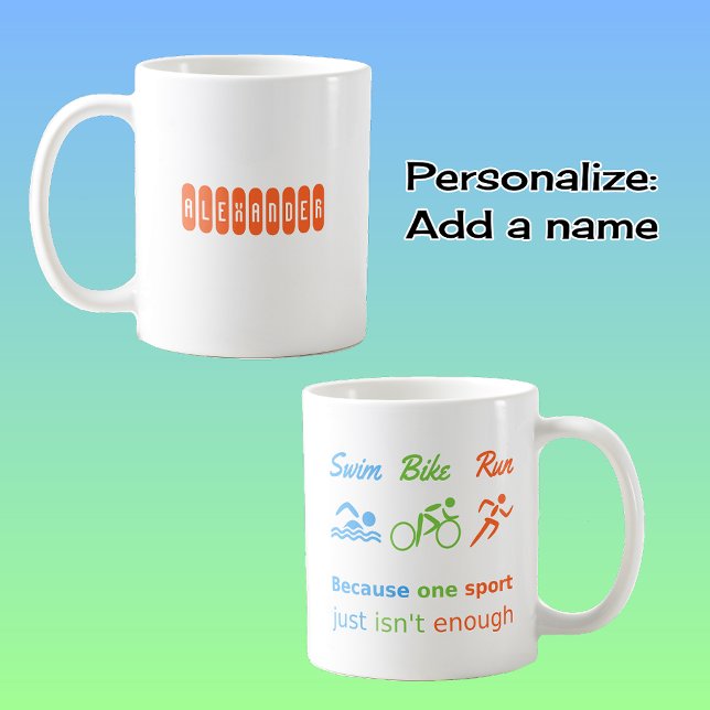 Triathlon swim bike run quote personalized sports coffee mug (Creator Uploaded)