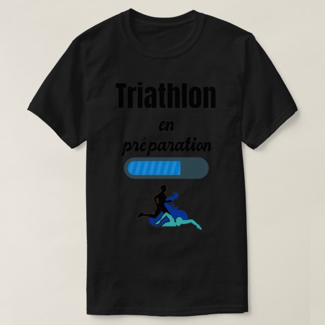triathlon t in preparation humour gift More info E T-Shirt (Design Front)
