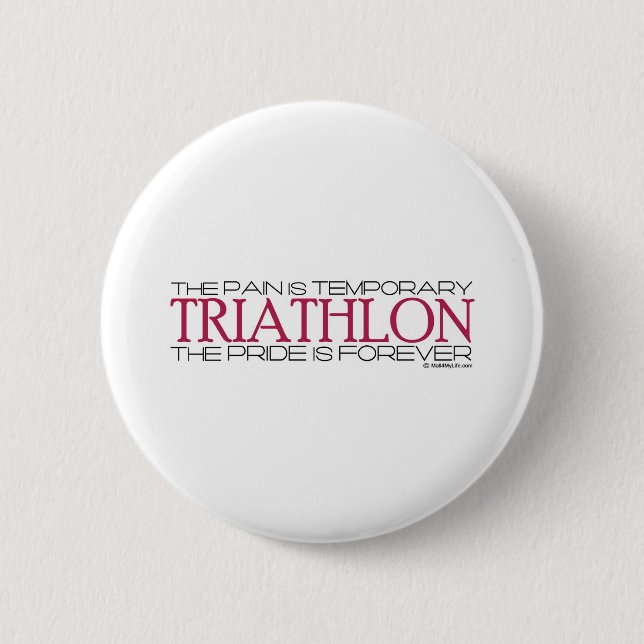 Triathlon – The Pride is Forever 2 Inch Round Button (Front)
