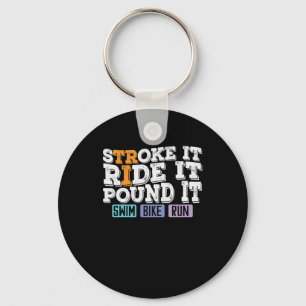 Triathlon Tri Stroke Ride Pound Swim Bike Run Keychain