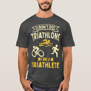 Triathlon Triathlete 3 T-Shirt