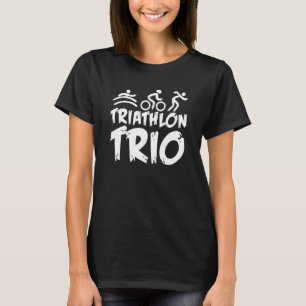 Triathlon Trio  Swimming Cycling Running Triathlet T-Shirt