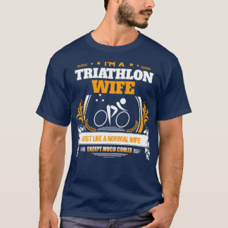Triathlon Wife Christmas Gift or Birthday Present T-Shirt