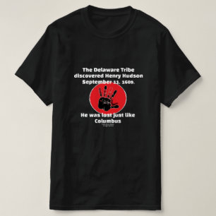 Tribe du Delaware découverte Henry Hudson T-Shirt